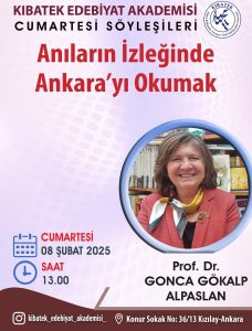 ANILARIN İZLEĞİNDE ANKARA’YI OKUMAK